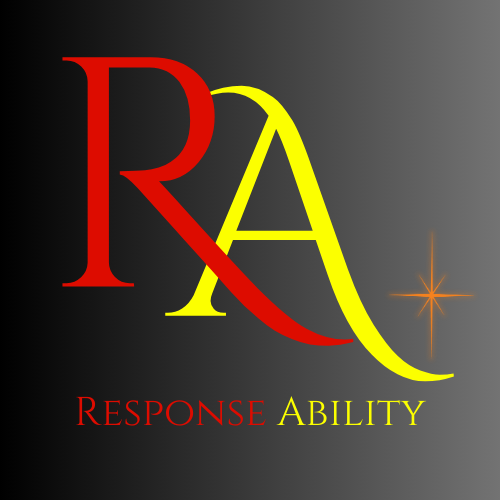 you have inherent Ability to be Responsive and not ReActive